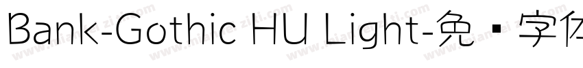 Bank-Gothic HU Light字体转换
